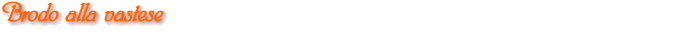 Brodo alla vastese