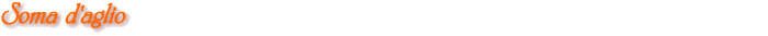 Soma d'aglio